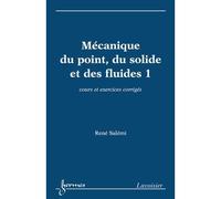 Mecanique du point du solide et des fluides volume 1 - Salemi - Hermes Science Publications - broché - Livre