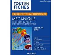 Mécanique - Exercices et méthodes - Licence, IUT, Capes: Licence, IUT, Capes