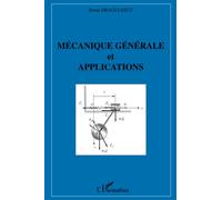 Doina Dragulescu – Mécanique générale et applications – Essai – Broché