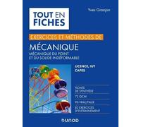 Mécanique - Mécanique Du Point Et Du Solide Indéformable - Licence, Iut, Capes, Ecoles D'ingénieurs
