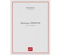 Mécanique MPSI - PCSI, 1ère année cours et exercices