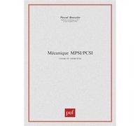 Mécanique MPSI - PCSI, 1ère année cours et exercices