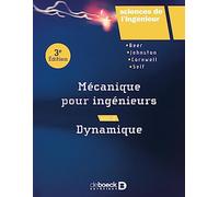 Mécanique pour ingénieurs Vol.2: Dynamique