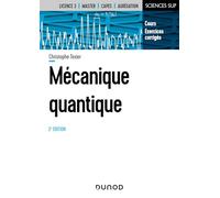 Mécanique quantique Christophe Texier (Auteur)