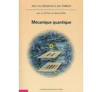 Mécanique quantique (accompagne logiciel téléchargeable développé par manuel Joffre)