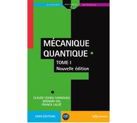 Mécanique Quantique - Tome 1 Nouvelle édition - Claude Cohen-Tannoudji - Edp Sciences - broché - Manuel