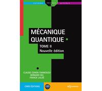 Mécanique Quantique - Tome 2 Nouvelle édition - Claude Cohen-Tannoudji - Edp Sciences - broché - Manuel