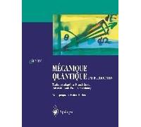 Mécanique Quantique. Une Introduction