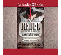 Mécanique Rebelle : Tout est Juste dans l'amour et la révolution [Import]