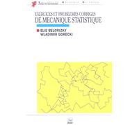 Mécanique Statistique - Exercices Et Problèmes Corrigés