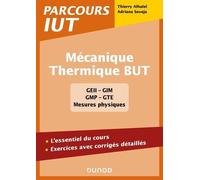 Mécanique - Thermique But - L'essentiel Du Cours, Exercices Avec Corrigés Détaillés