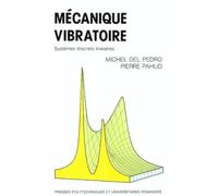 Mecanique Vibratoire - Systèmes Discrets Linéaires