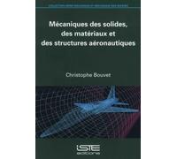 Mécaniques des solides, des matériaux et des structures aéronautiques