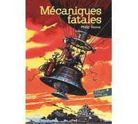Tom et Hester 1. Mécaniques fatales - Folio Junior - A partir de 11 ans