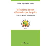 Edo Kodjo Maurille Agbobli – Mécanisme africain d'évaluation par les pairs – Broché