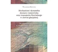 Mécanisme et dynamique de l'apport de débris et du transport fluvial dans un bassin versant glaciaire