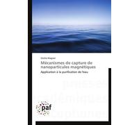 Mécanismes de capture de nanoparticules magnétiques - MAGNET-C - P.academiques Francophones - broché - Essai