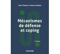 Mécanismes de défense et coping - 4e éd.