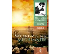 Mécanismes de la Médiumnité