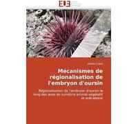 Mécanismes De Régionalisation De L''embryon D''oursin