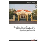 Mécanismes Externes de Gouvernance et Pérennité des Établissements de Microfinance au Cameroun