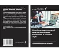 Mecanismo para aumentar el papel de los préstamos bancarios en la economía digital