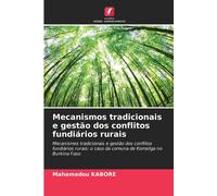 Mecanismos Tradicionais E Gestão Dos Conflitos Fundiários Rurais