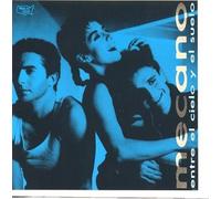Mecano - Entre Cielo Y El Suelo