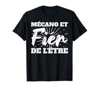 Mécano Et Fier Humour Mécanicien Voiture Moto Homme Cadeau T-Shirt