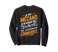 Mécano Garage Humour Cadeau Homme Drôle Mécanicien Homme Sweatshirt