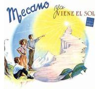 MECANO - YA VIENE EL SOL