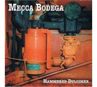 Mecca Bodega - Hammered Dulcimer