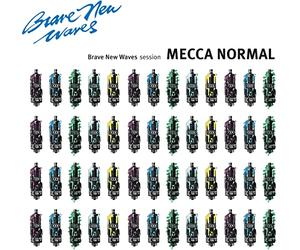 Mecca Normal - Brave New Waves Session Green)