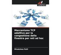 Meccanismo TCP adattivo per la congestione della finestra per reti ad hoc
