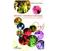 Mécénat chirurgie cardiaque : Catherine Lamon-Mignot (Auteur)