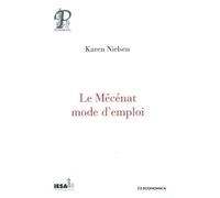 Mecenat, mode d'emploi - Karen Nielsen - Economica - broché - Guide