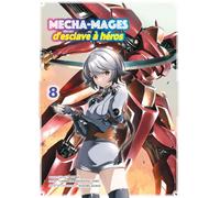 Mecha-mages d'esclave à héros T08