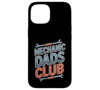 Mechanic Dads Club Fête des Pères Mécanique Drôle Papa Nouveau Papa Coque pour iPhone 15