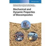 Mechanical And Dynamic Properties Of Biocomposites