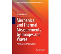 Mechanical and Thermal Measurements by Images and Waves: Principles and Applications