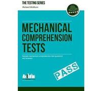 Mechanical Comprehension Tests - Sample test questions for Mechanical Reasoning and Aptitude Tests: 1 (The Testing Series) - [Version Originale] Inconnu (Auteur)