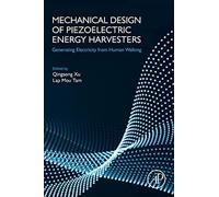 Mechanical Design Of Piezoelectric Energy Harvesters: Generating Electricity From Human Walking