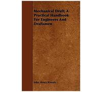 Mechanical Draft; A Practical Handbook For Engineers And Draftsmen