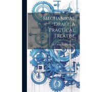 Mechanical Draft. A Practical Treatise