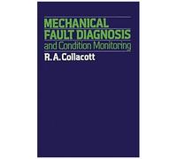 Mechanical Fault Diagnosis And Condition Monitoring