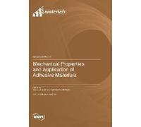 Mechanical Properties And Application Of Adhesive Materials