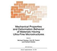 Mechanical Properties And Deformation Behavior Of Materials Having Ultra-Fine Microstructures