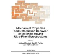 Mechanical Properties And Deformation Behavior Of Materials Having Ultra-Fine Microstructures