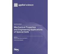 Mechanical Properties and Engineering Applications of Special Soils