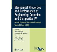 Mechanical Properties and Performance of Engineering Ceramics and Composites IV, Volume 30, Issue 2